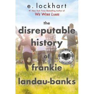 The Disreputable History of Frankie Landau-Banks (National Book Award Finalist)
